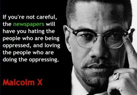 malcolm-x-newspapers-hating-oppressed